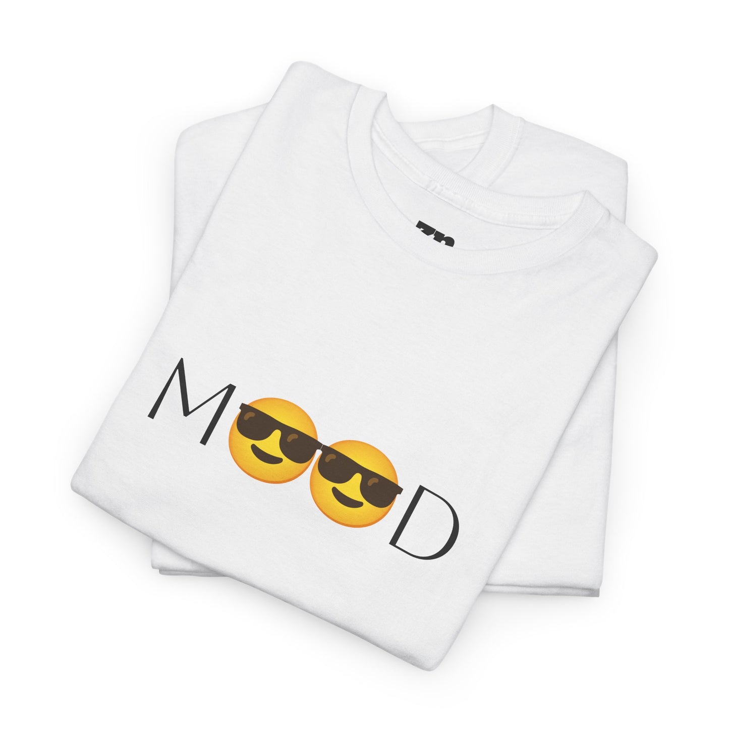 Cool Mood Motivational T Shirt