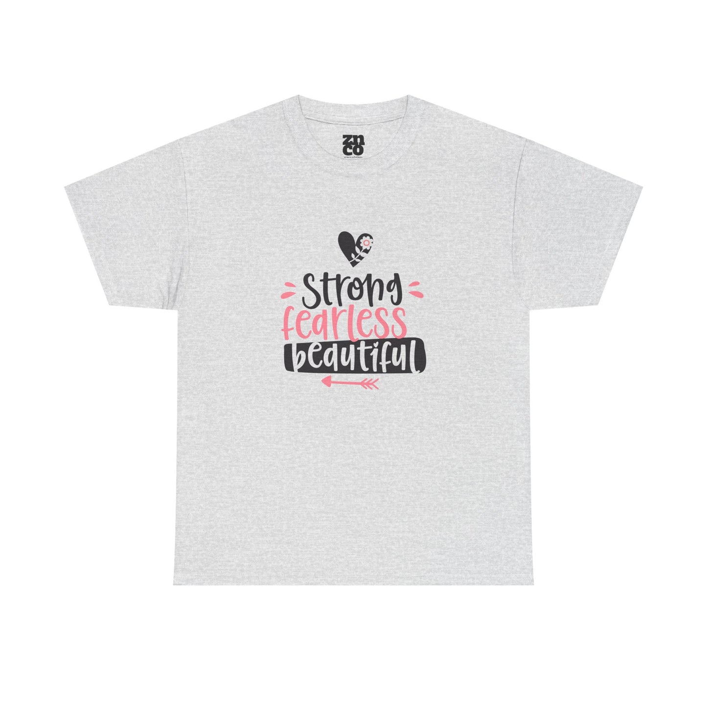 Strong. Fearless. Beautiful. T-Shirt