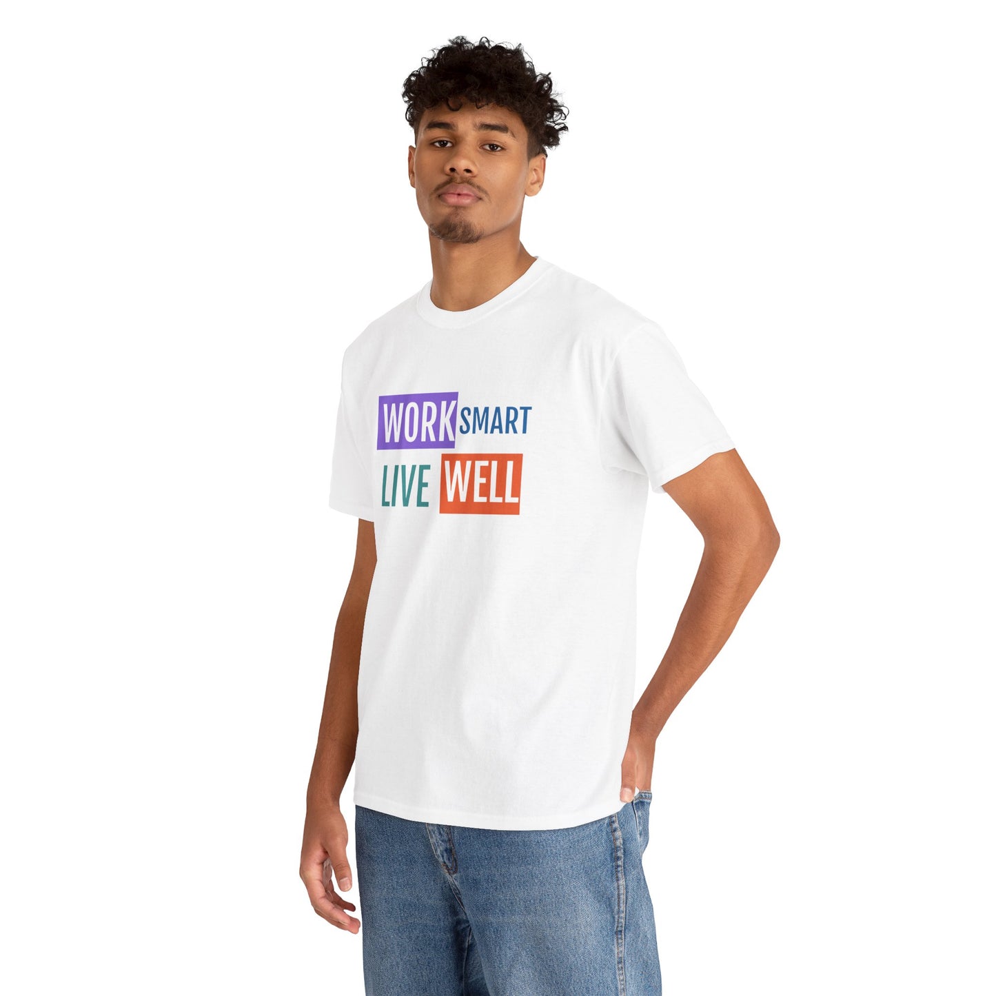 Work Smart Live Well Motivational T-Shirt
