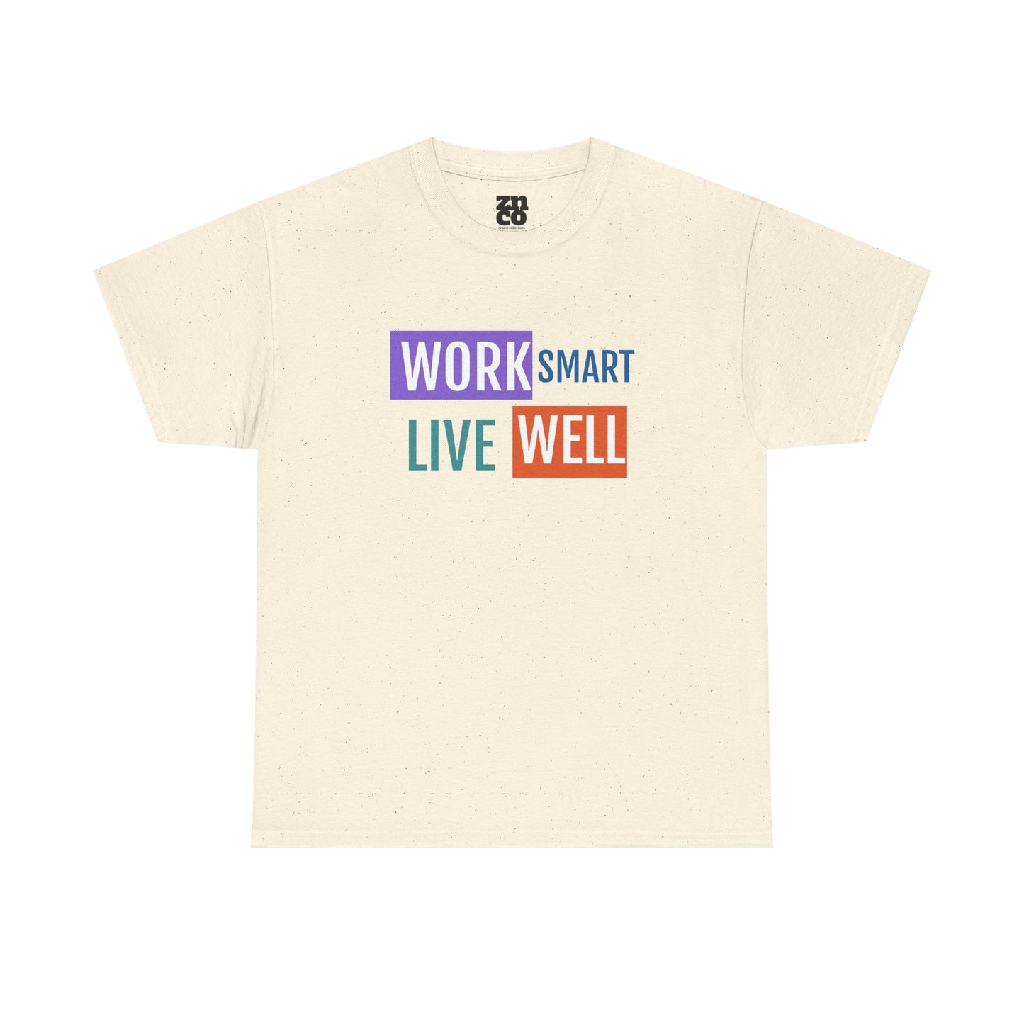 Work Smart Live Well Motivational T-Shirt