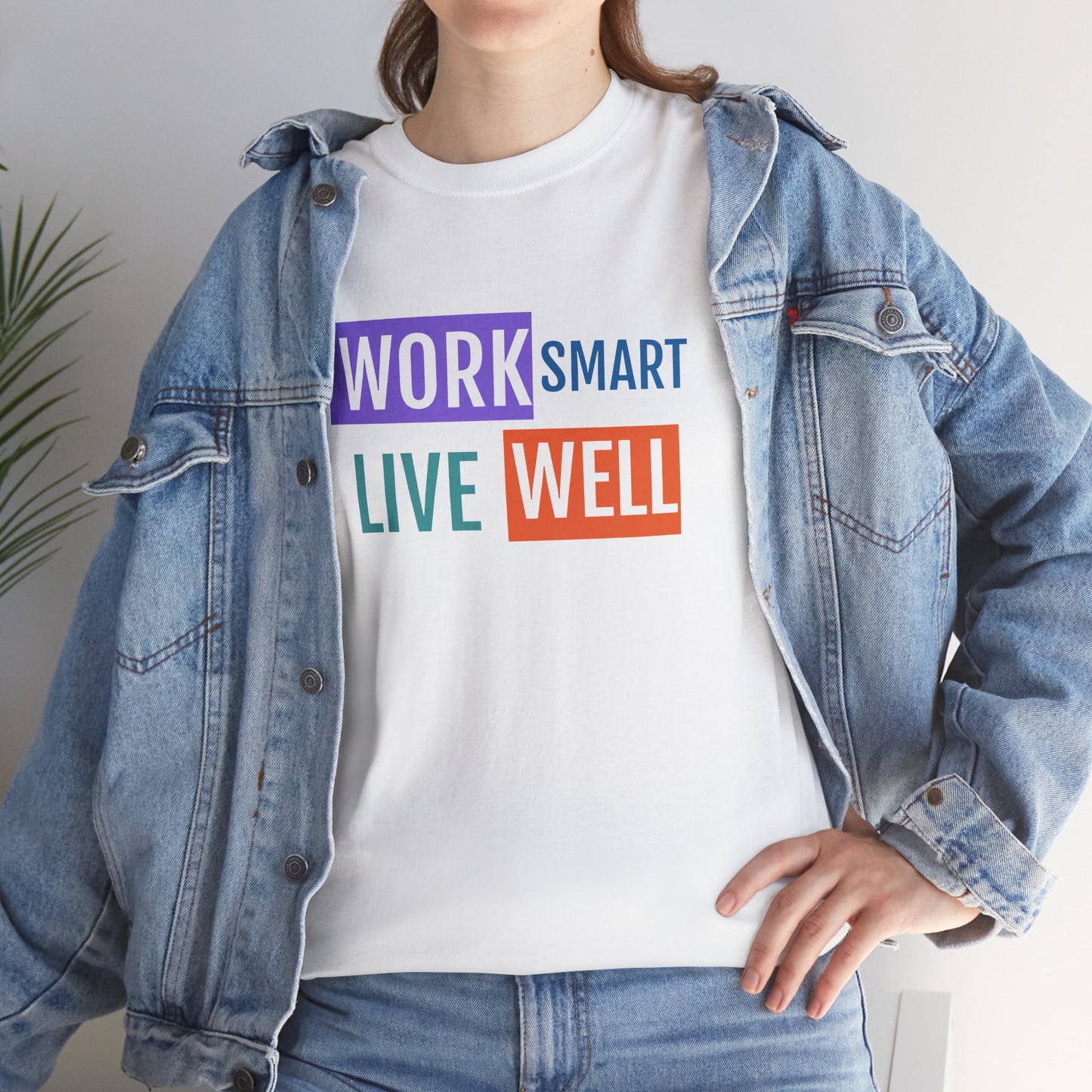 Work Smart Live Well Motivational T-Shirt