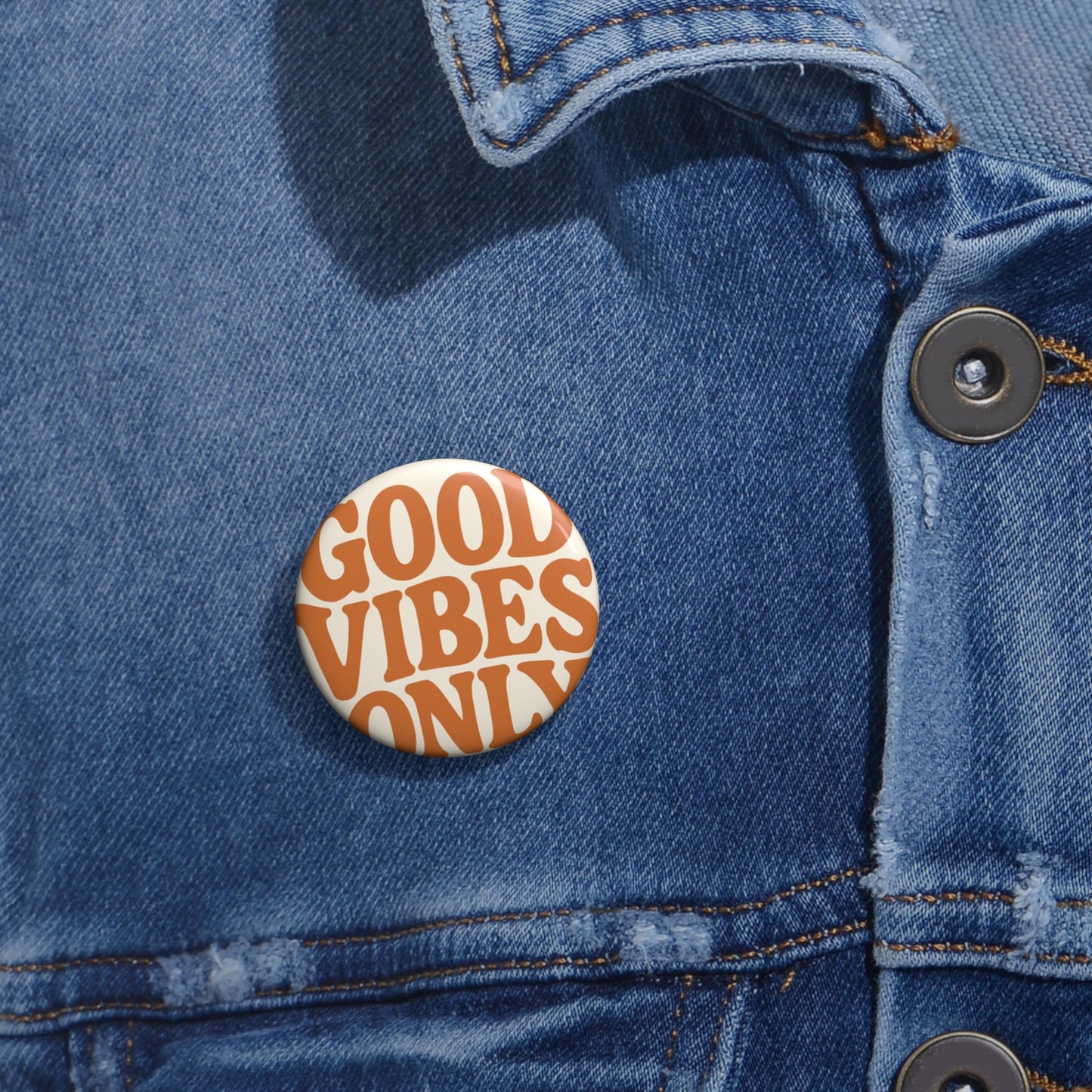 Good Vibes Pin Button
