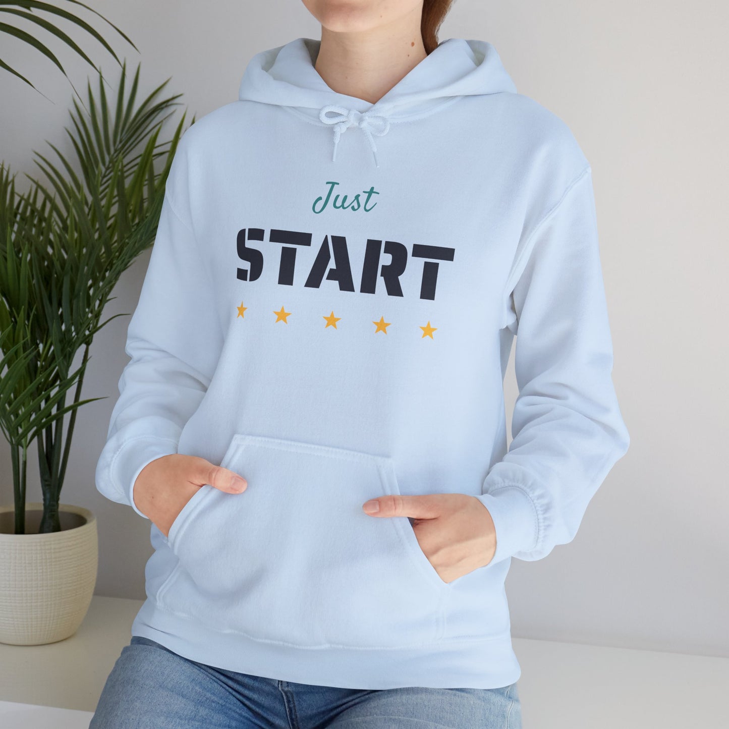 Just Start Motivational Hooded Sweatshirt