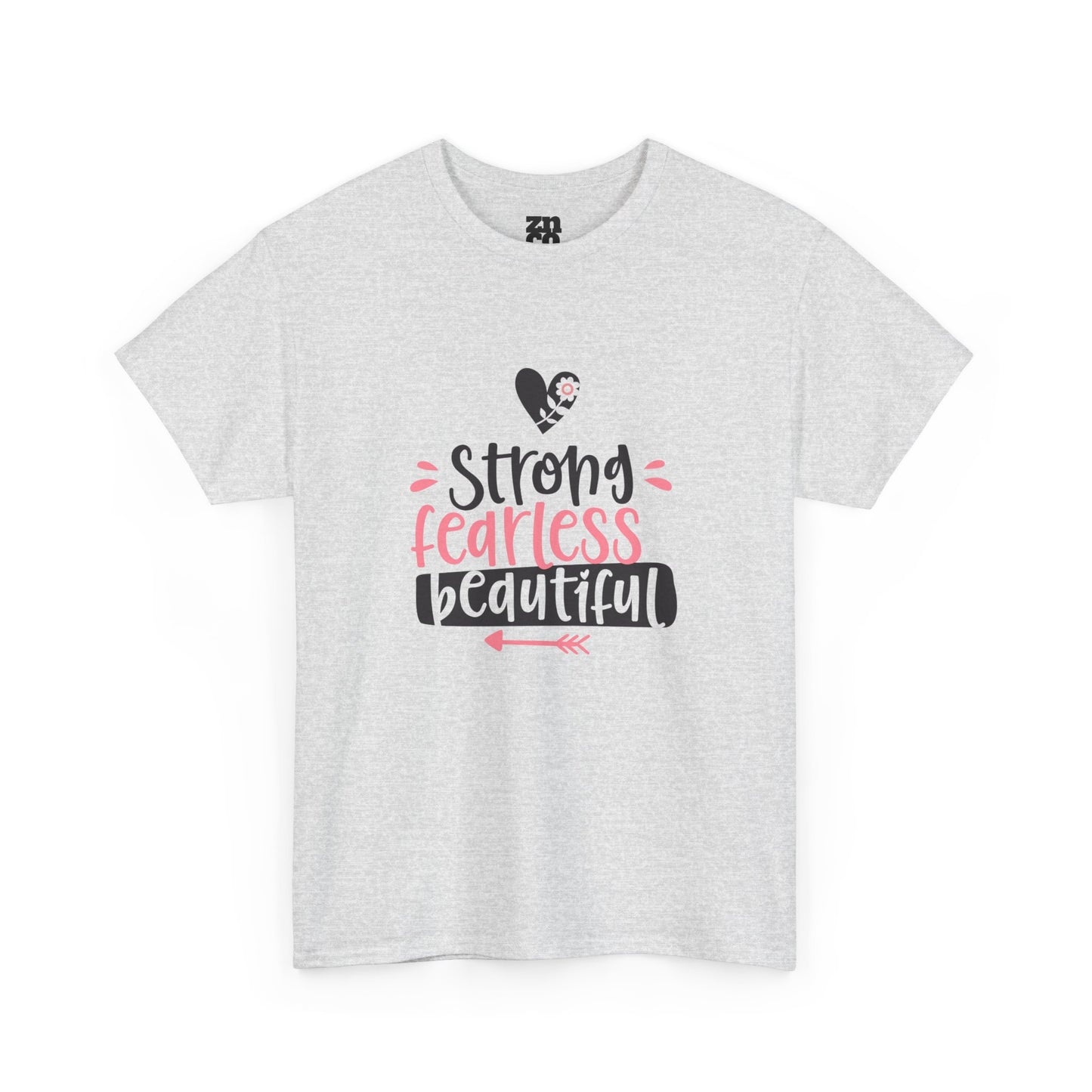 Strong. Fearless. Beautiful. T-Shirt