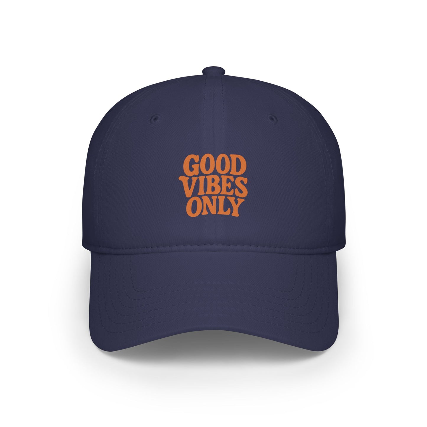 Good Vibes Only Baseball Cap