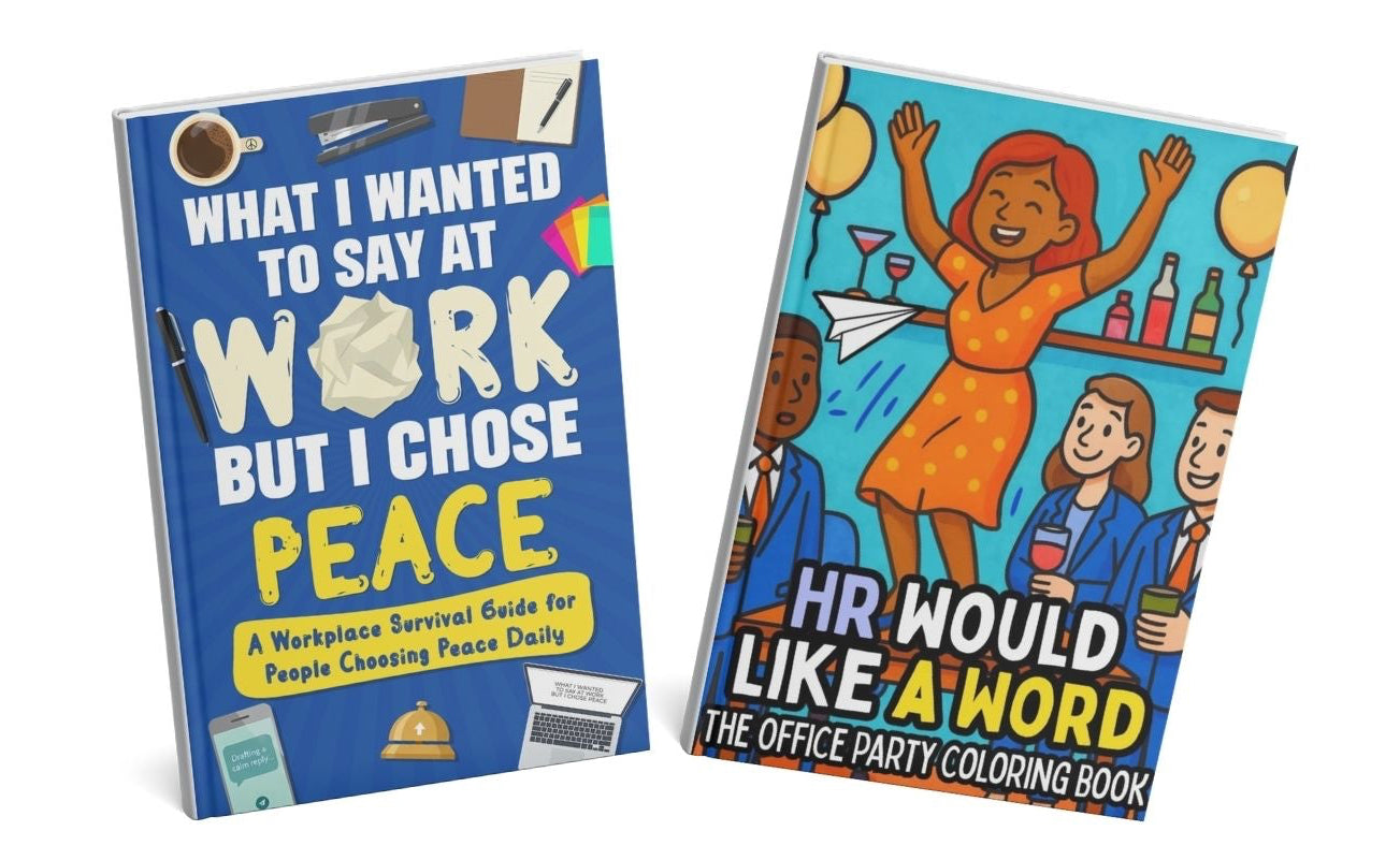 Two colorful books standing upright on a plain white background. The left book is blue with white and yellow text reading 'WHAT I WANTED TO SAY AT WORK BUT I CHOSE PEACE'.