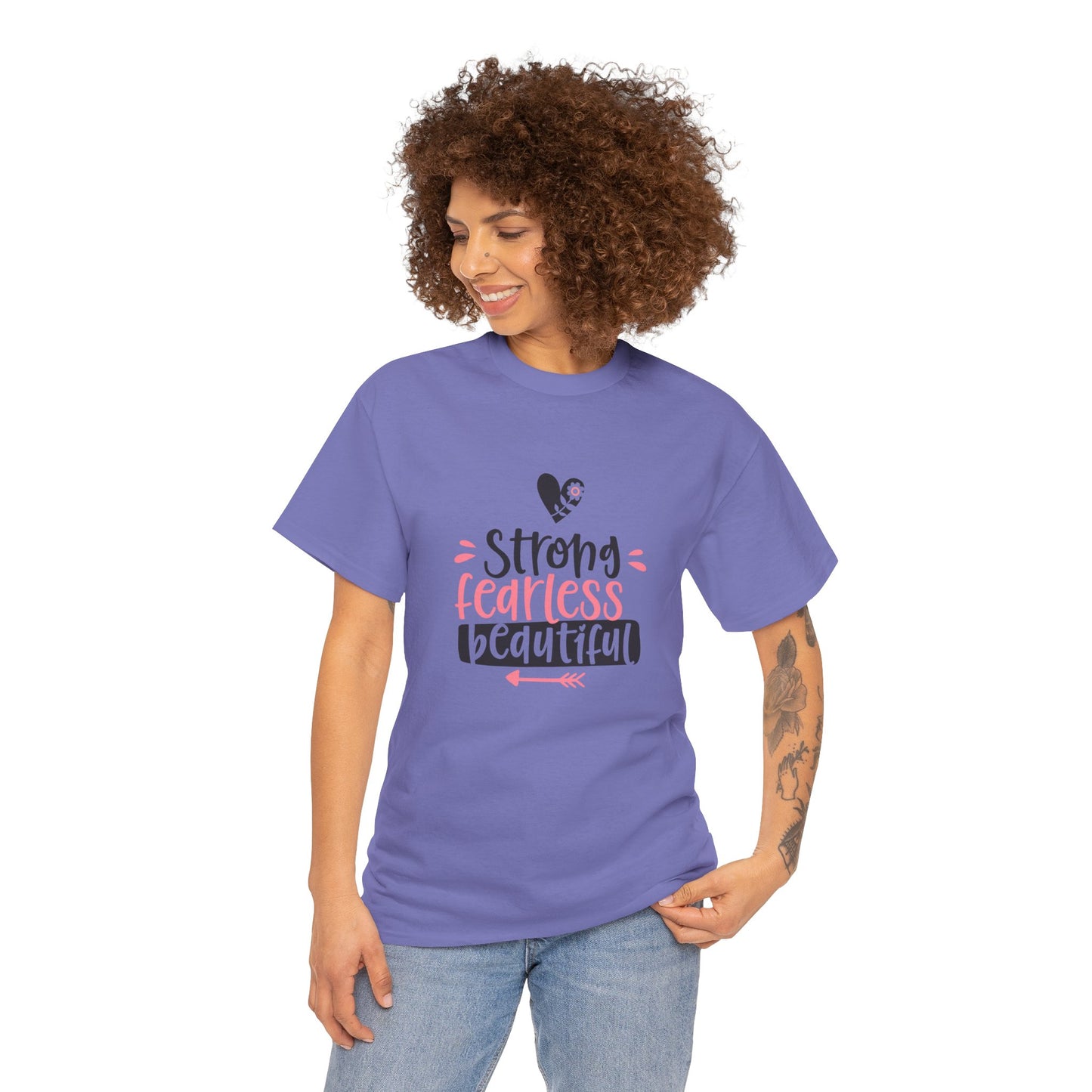 Strong. Fearless. Beautiful. T-Shirt