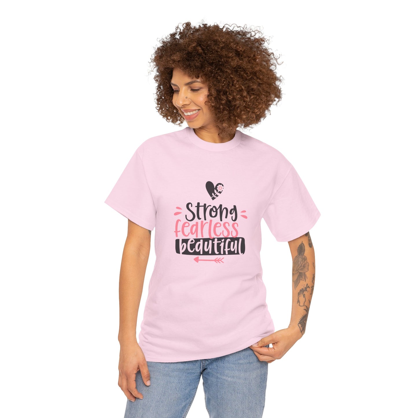 Strong. Fearless. Beautiful. T-Shirt
