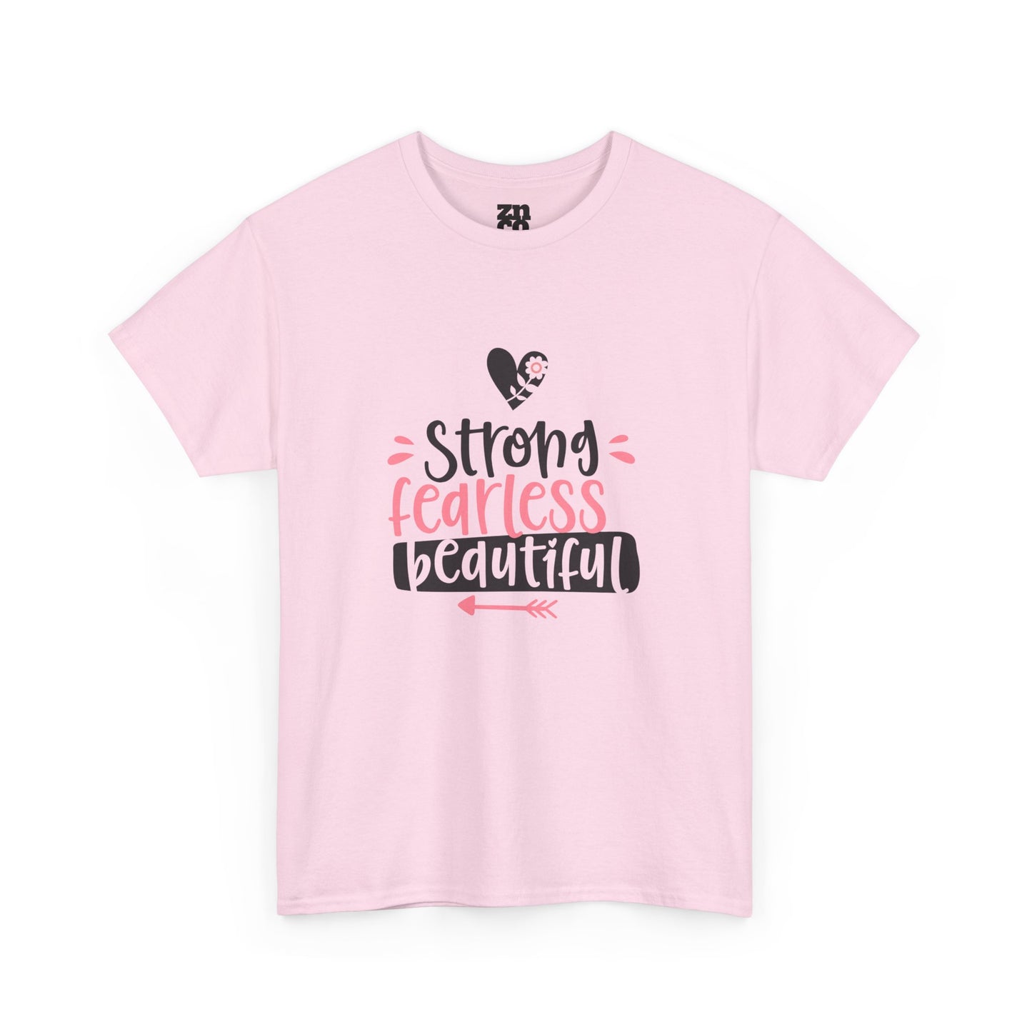 Strong. Fearless. Beautiful. T-Shirt