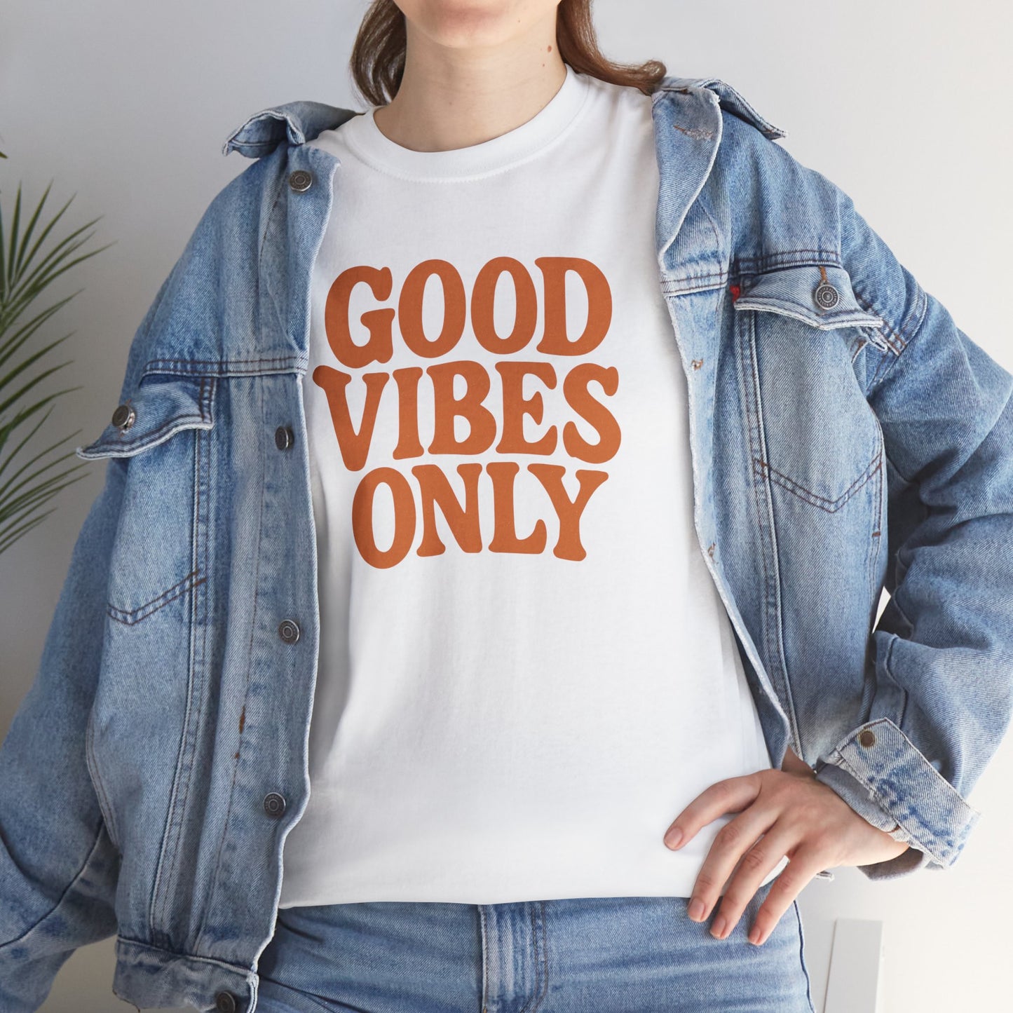 Good Vibes Only T Shirt