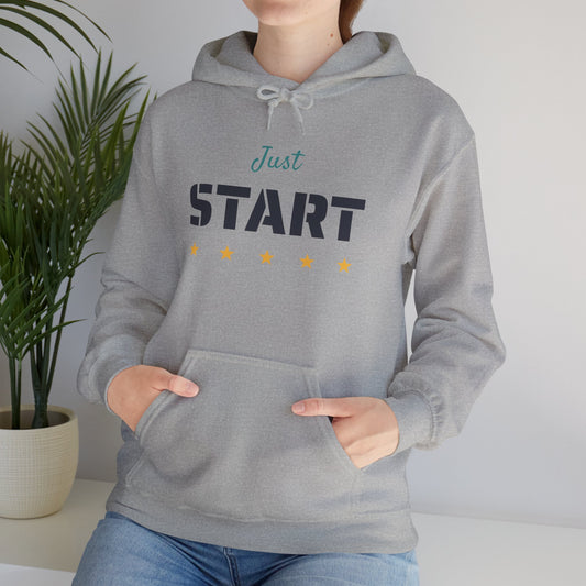 Just Start Motivational Hooded Sweatshirt