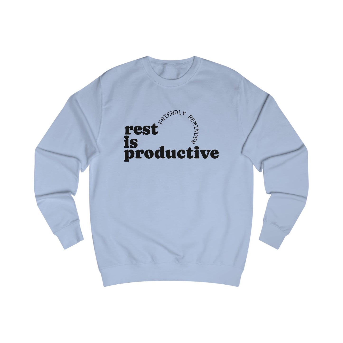 Rest Is Productive Motivational Crewneck Sweatshirt
